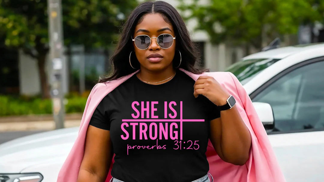 She Is Strong Proverbs 31:25 |Women's Faith Inspired T-Shirt